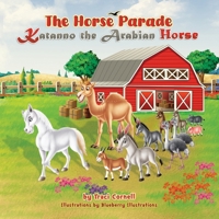 The Horse Parade Katanno The Arabian Horse B0DTGQHQQW Book Cover