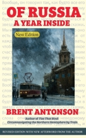 Of Russia: A Year Inside (Of China: A Year Inside, Of Iraq: A Year Inside) 1774430738 Book Cover