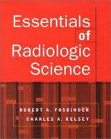 Essentials of Radiologic Science 0071364528 Book Cover