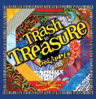 Trash to Treasure Pineapple Quilts 0976821540 Book Cover
