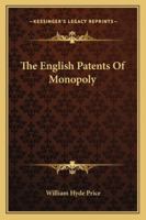 The English Patents of Monopoly 1240067437 Book Cover