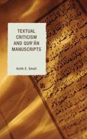 Textual Criticism and Qur'an Manuscripts 0739177532 Book Cover