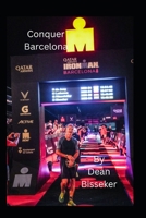 Conquer the Barcelona Ironman (Ironman Guides) B0H8MSY1M6 Book Cover