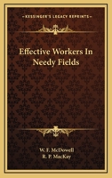 Effective Workers in Needy Fields 1432546821 Book Cover