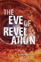 The Eve of Revelation 1737456214 Book Cover