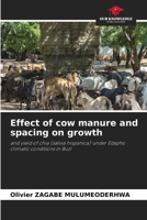 Effect of cow manure and spacing on growth 620692128X Book Cover