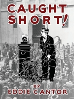 Caught short!: a saga of wailing Wall Street 1966916124 Book Cover