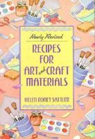 Recipes for Art and Craft Materials 0688131999 Book Cover