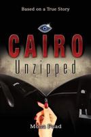 Cairo Unzipped 0578110393 Book Cover