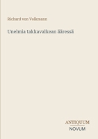 Unelmia takkavalkean ääressä (Finnish Edition) 338742969X Book Cover