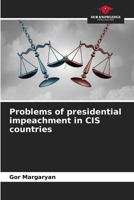 Problems of presidential impeachment in CIS countries 6206403181 Book Cover