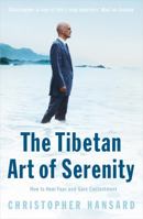 The Tibetan Art of Serenity 0340835117 Book Cover