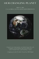 Our Changing Planet: The FY 2001 U.S. Global Change Research Program 1500546895 Book Cover