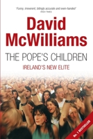 The Pope's Children: Ireland's New Elite 0470226412 Book Cover