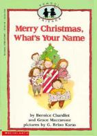 Merry Christmas, What's Your Name (School Friends) 0590433067 Book Cover