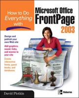 How to Do Everything with Microsoft Office FrontPage 2003 (How to Do Everything) 007222973X Book Cover