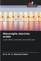 Meraviglie storiche arabe 6206982262 Book Cover