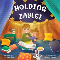 Holding Zaylei B098GSYWSF Book Cover