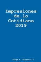 Impresiones de lo Cotidiano 2019 1387388991 Book Cover