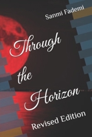 Through the Horizon: Revised Edition B0FMR6WB3F Book Cover