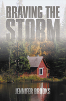 Braving the Storm 1483575500 Book Cover