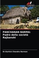 Panchanan Barma: Padre della società Rajbanshi 6203312169 Book Cover