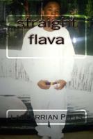 Straight Flava 1494327325 Book Cover