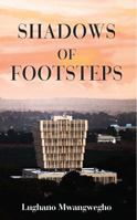 Shadows of Footsteps 9956763322 Book Cover