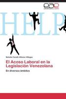 El Acoso Laboral En La Legislacion Venezolana 3848450828 Book Cover