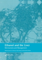 Ethanol and the Liver: Mechanisms and Management 0367396084 Book Cover