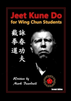 Jeet Kune Do for Wing Chun Students 1291034234 Book Cover