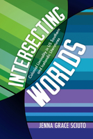 Intersecting Worlds: Colonial Liminality in Us Southern and Icelandic Literatures 1496855507 Book Cover