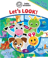 Baby Einstein - Let's Look - First Look and Find 1450883745 Book Cover