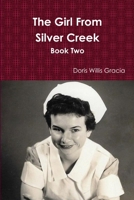 The Girl from Silver Creek Book Two 1365645509 Book Cover