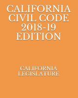 California Civil Code 2018-19 Edition 1730797695 Book Cover