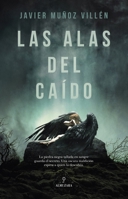 Las alas del caído (Spanish Edition) 8410528150 Book Cover