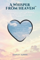 A Whisper from Heaven™: 21 devotionals for every woman believing God for the restoration of her marriage B0G6T3FK6V Book Cover