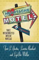 Heartache Motel 1938383915 Book Cover