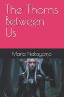 The Thorns Between Us B0FYCV1T6L Book Cover