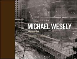 Michael Wesely: Open Shutter 0870706829 Book Cover