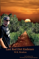 Last Red Dirt Embrace 1942956002 Book Cover
