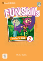 Fun Skills Level 2 Teacher's Book with Audio Download 1108563465 Book Cover
