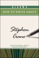 Bloom's How to Write about Stephen Crane 1604137517 Book Cover