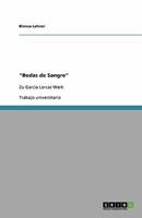 "Bodas de Sangre": Zu Garcia Lorcas Werk 3640384350 Book Cover