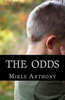 The Odds: A touching book written for a SES 5th grade project 1547099267 Book Cover