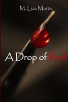 A Drop of Red 1484010159 Book Cover