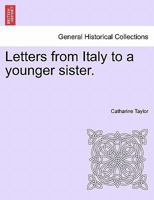 Letters from Italy to a younger sister 1241498954 Book Cover
