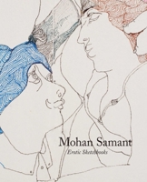 Mohan Samant: Erotic Sketchbooks 1935677330 Book Cover