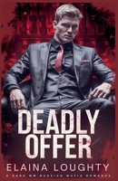 Deadly Offer (The House of Matvei) B0F39Z988Y Book Cover