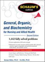 Schaum's Outline of General, Organic, and Biochemistry for Nursing and Allied Health, Second Edition 0071611657 Book Cover